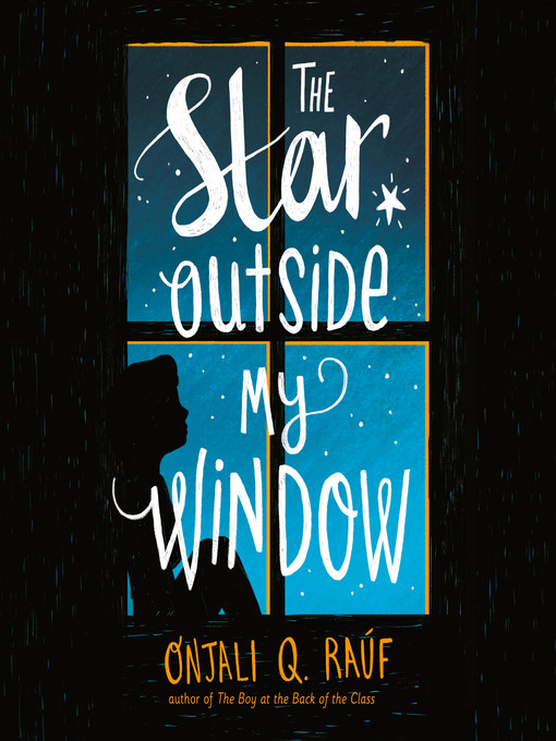 Title details for The Star Outside My Window by Onjali Q. Raúf - Wait list